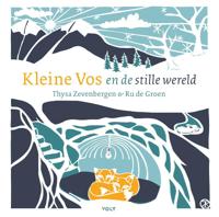 Kleine Vos en de stille wereld (Hardback)