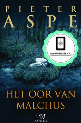 Het oor van Malchus - Pieter Aspe - eBook (9789460414817)