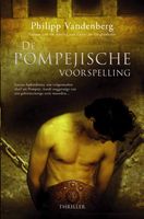 De Pompejische voorspelling - Philipp Vandenberg - ebook