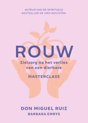 Rouw - Spiritueel & Spiritualiteit - Spiritueelboek.nl