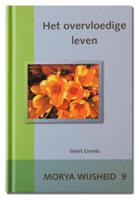 Het overvloedige leven (Hardback)