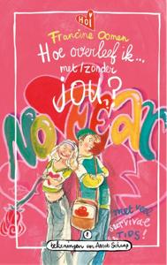 Hoe overleef ik met/zonder jou? (Hardback)
