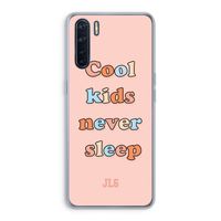Cool Kids Never Sleep: Oppo A91 Transparant Hoesje