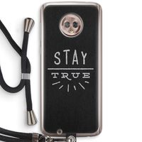 Stay true: Motorola Moto G6 Transparant Hoesje met koord