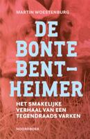 De Bonte Bentheimer (Hardback)