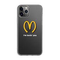 I'm lovin' you: iPhone 11 Pro Max Transparant Hoesje