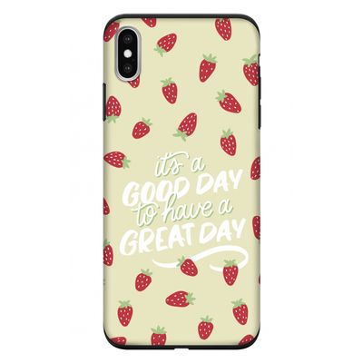 Don't forget to have a great day: iPhone XS Max Tough Case
