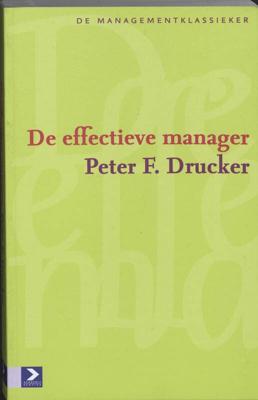 De effectieve manager (Paperback)