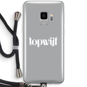 Topwijf Grijs Wit: Samsung Galaxy S9 Transparant Hoesje met koord