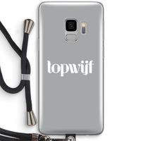 Topwijf Grijs Wit: Samsung Galaxy S9 Transparant Hoesje met koord