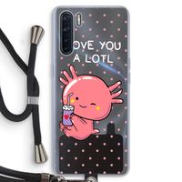 Love You A Lotl: Oppo A91 Transparant Hoesje met koord