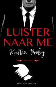 Luister naar me - Kristen Proby - ebook