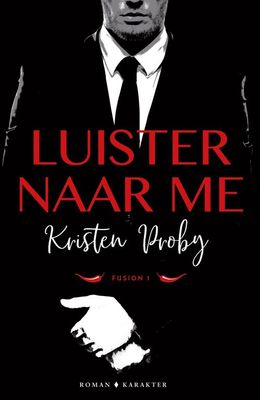 Luister naar me - Kristen Proby - ebook
