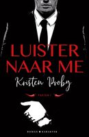 Luister naar me - Kristen Proby - ebook