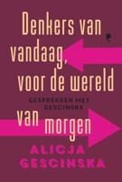 Denkers van vandaag voor de wereld van morgen (Hardback)