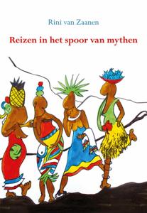 Reizen in het spoor van mythen. (Paperback)