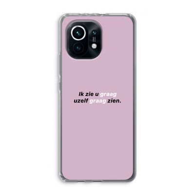 uzelf graag zien: Xiaomi Mi 11 Transparant Hoesje
