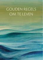 Gouden regels om te leven (Paperback) - thumbnail