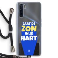 Laat de zon in je hart: Oppo A91 Transparant Hoesje met koord
