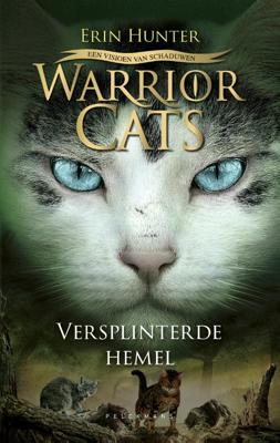 Warrior Cats - Een visioen van schaduwen: Versplinterde hemel (Hardback)