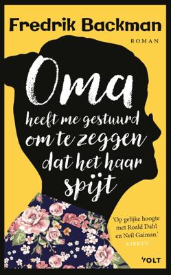 Oma heeft me gestuurd om te zeggen dat het haar spijt (Paperback)