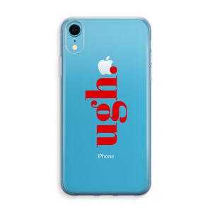 Ugh: iPhone XR Transparant Hoesje