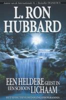 Een heldere geest in een schoon lichaam (Paperback)