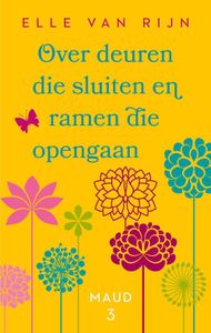 Over deuren die sluiten en ramen die opengaan - Elle van Rijn - ebook