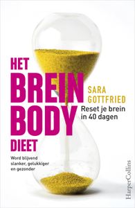 Het brein body dieet - Sara Gottfried - ebook