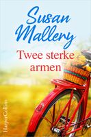 Twee sterke armen - Susan Mallery - ebook