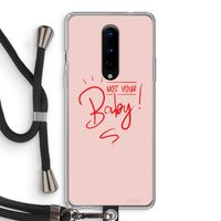 Not Your Baby: OnePlus 8 Transparant Hoesje met koord