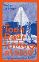 Toen Raaf links afsloeg (Hardback)