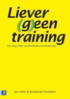 Liever (g)een training (Paperback)