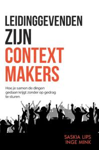 Leidinggevenden zijn Contextmakers (Paperback)