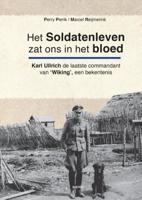 Het soldatenleven zat ons in het bloed (Paperback) Het soldatenleven zat ons in het bloed (Paperback)