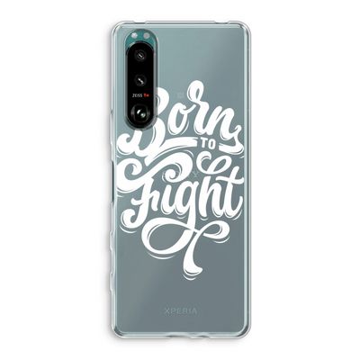 Born to Fight: Sony Xperia 5 III Transparant Hoesje