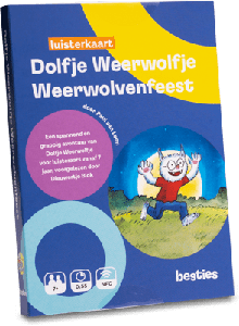 Dolfje weerwolfje - Weerwolvenfeest, Luisterboek voor kinderen, Paul van Loon, incl. Bestie