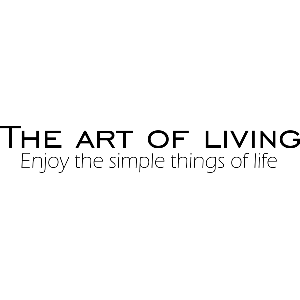 The art of living - Muursticker