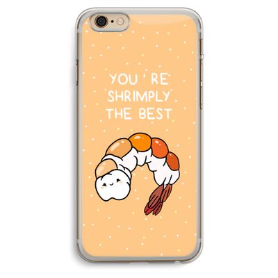 You're Shrimply The Best: iPhone 6 Plus / 6S Plus Transparant Hoesje