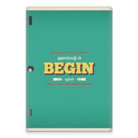 Lenovo Tab 10 | Tab 2 A10-30 Back cover met naam Quote Begin Lenovo Tab 10 | Tab 2 A10-30 Back cover met naam Quote Begin
