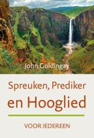 Spreuken, Prediker en Hooglied voor iedereen (Paperback)