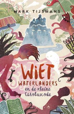 Wiet Waterlanders en de kleine Caroluscode (Hardback)
