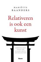 Relativeren is ook een kunst - Mariëtte Baanders - ebook
