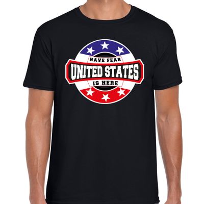 Have fear United States is here / Amerika supporter t-shirt zwart voor heren Have fear United States is here / Amerika supporter t-shirt zwart voor heren