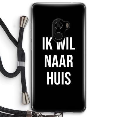 Ik wil naar huis - Zwart: Xiaomi Mi Mix 2 Transparant Hoesje met koord