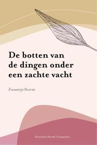 De botten van de dingen onder een zachte vacht (Paperback)