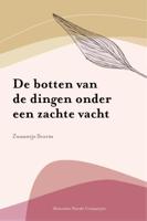 De botten van de dingen onder een zachte vacht (Paperback)