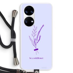Be a wildflower: Huawei P50 Transparant Hoesje met koord