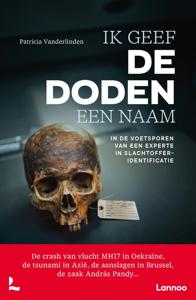 Ik geef de doden een naam - Patricia Vanderlinden, Nicolas Keszei - ebook