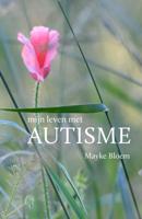 Mijn Leven met Autisme (Paperback)